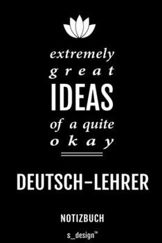 Notizbuch für Deutsch-Lehrer: Originelle Geschenk-Idee [120 Seiten kariertes blanko Papier] (German Edition)