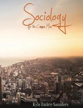 Paperback Sociology for the Common Man: Introduction to Sociology Book