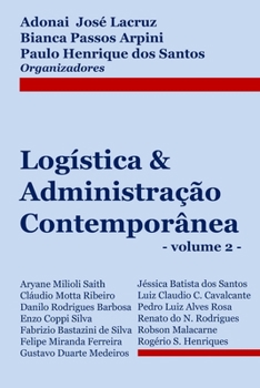 Paperback Logística & Administração Contemporânea (volume 2) [Portuguese] Book
