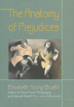 Hardcover The Anatomy of Prejudices: , Book