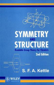 Paperback Symmetry and Structure: (Readable Group Theory for Chemists) Book