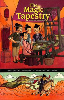 Paperback The Magic Tapestry: A Chinese Graphic Folktale (Discover Graphics: Global Folktales) Book