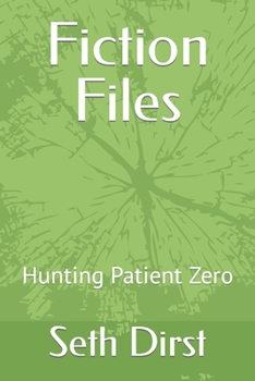Paperback Fiction Files: Hunting Patient Zero Book