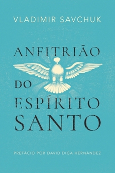 Host The Holy Ghost (Portuguese Edition)