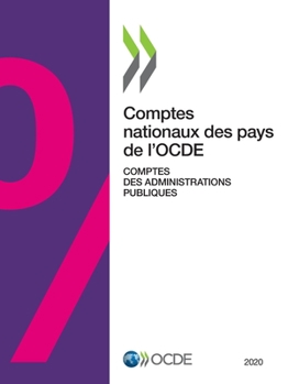 Paperback Comptes Nationaux Des Pays de l'Ocde, Comptes Des Administrations Publiques 2020 [French] Book