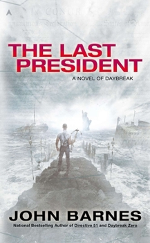 The Last President - Book #3 of the Daybreak