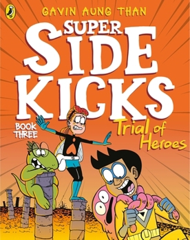 Paperback The Super Sidekicks: Trial of Heroes Book