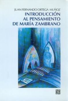 Paperback Introduccion Al Pensamiento de Maria Zambrano Book