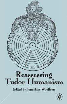 Hardcover Reassessing Tudor Humanism Book