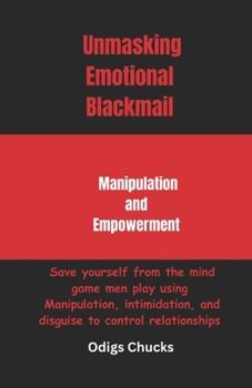 Paperback Emotional Blackmail: Manipulation and Empowerment Book