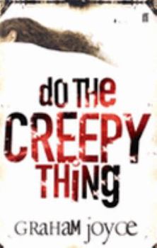 Paperback Do the Creepy Thing Book