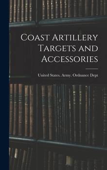 Coast Artillery Targets and Accessories