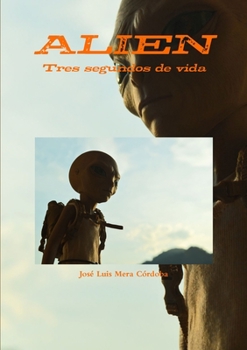 Paperback ALIEN Tres segundos de vida [Spanish] Book
