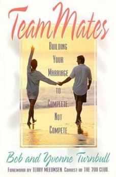 Paperback Teammates: Molding Marriage Partners Together to Complete Not Compete Book