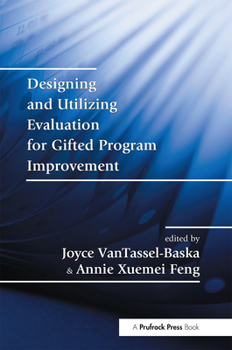 Paperback Designing and Utilizing Evaluation for Gifted Program Improvement Book