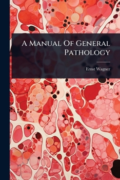 Paperback A Manual Of General Pathology Book
