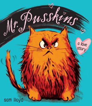 Hardcover Mr. Pusskins: A Love Story Book
