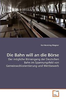 Paperback Die Bahn will an die Börse [German] Book