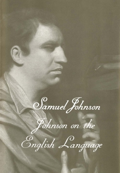 Hardcover The Works of Samuel Johnson, Vol 18: Johnson on the English Language Book