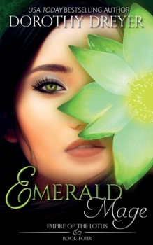 Emerald Mage - Book #4 of the Empire of the Lotus