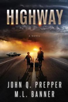 Paperback Highway: A Post-Apocalyptic Tale of Survival Book