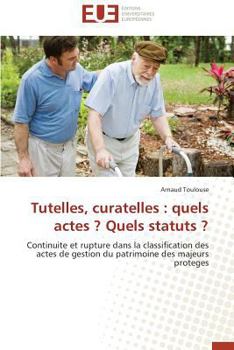 Paperback Tutelles, Curatelles: Quels Actes ? Quels Statuts ? [French] Book