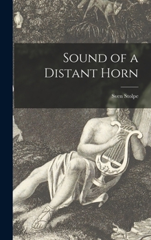 Hardcover Sound of a Distant Horn Book