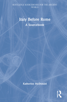 Hardcover Italy Before Rome: A Sourcebook Book