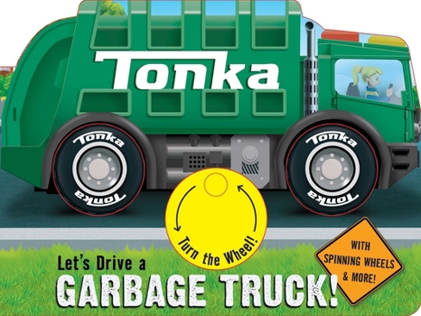 Board book Tonka: Let's Drive a Garbage Truck! Book