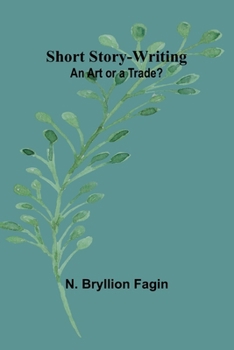 Paperback Short Story-Writing: An Art or a Trade? Book