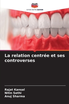 Paperback La relation centrée et ses controverses [French] Book