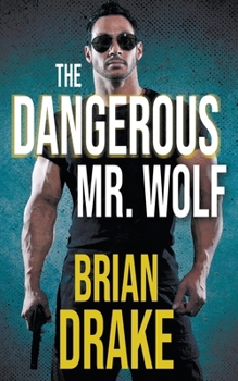 Paperback The Dangerous Mr. Wolf Book