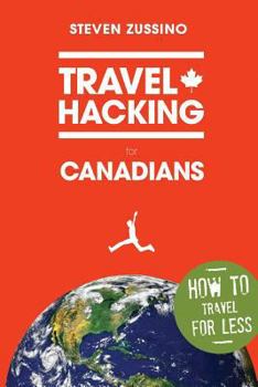 Paperback Travel Hacking for Canadians Book
