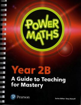 Spiral-bound Power Maths Year 2 Teacher Guide 2b Book