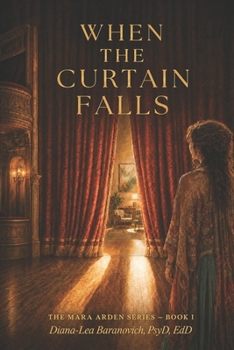 Paperback When the Curtain Falls (The Mara Arden Series) Book