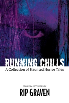 Paperback Running Chills: A Collection of Haunted Horror Tales Book