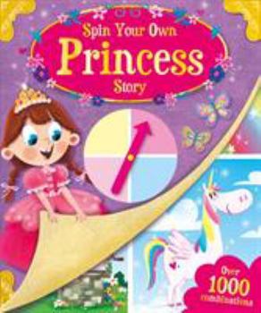 Board book Spin Your Own: Princess Story (Story Book Spinner) Book
