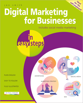 Paperback Digital Marketing for Businesses in Easy Steps Book