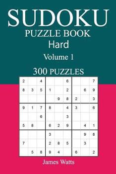 Paperback 300 Hard Sudoku Puzzle Book: Volume 1 Book