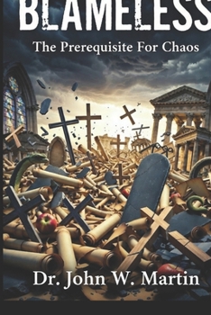 Paperback Blameless: The Prerequisite For Chaos Book