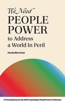 Paperback We Need People Power to Address a World in Peril Book
