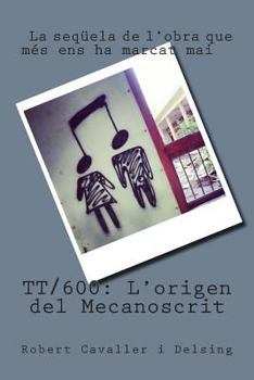 Paperback Tt/600: L'origen del Mecanoscrit [Catalan] Book