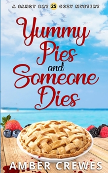 Paperback Yummy Pies and Someone Dies Book