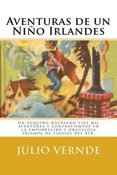 Paperback Aventuras de un Niño Irlandes (Spanish) Edition [Spanish] Book