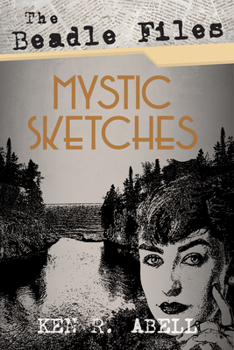 Paperback The Beadle Files: Mystic Sketches Book