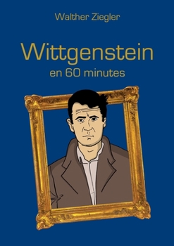 Paperback Wittgenstein en 60 minutes [French] Book