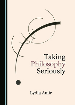 Paperback Taking Philosophy Seriously Book