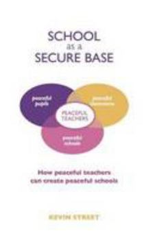 Paperback School as a Secure Base Book