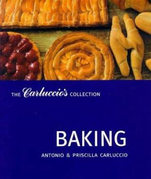 Hardcover Baking (The Carluccio's Collection) Book