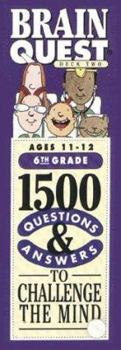 Paperback Brain Quest, Grade 6: Ages 11-12 Book